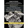 Donny's Unauthorized Technical Guide to Harley-Davidson, 1936 to Present: Volume V: Part I of II-The Shovelhead: 1966 to 1985
