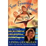 Your Guardian Angels: Use the Power of Angelic Messengers to Enrich and Empower Your Life