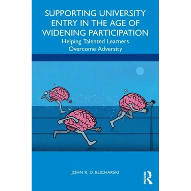 Supporting University Entry in the Age of Widening Participation: Helping Talented Learners Overcome Adversity