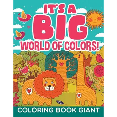 It's a Big World of Colors!: Coloring Book Giant