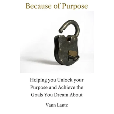 Because of Purpose