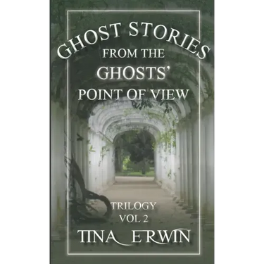 Ghost Stories from the Ghosts' Point of View, Vol. 2