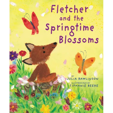 Fletcher and the Springtime Blossoms: A Springtime Book for Kids
