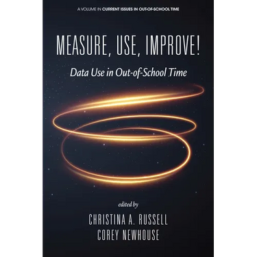 Measure, Use, Improve!
