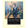 The Prussian Officer and Other Stories (1914) by D. H. Lawrence ( Classics): David Herbert Richards Lawrence