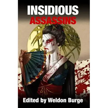 Insidious Assassins