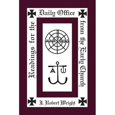 Readings from the Daily Office for the Early Church
