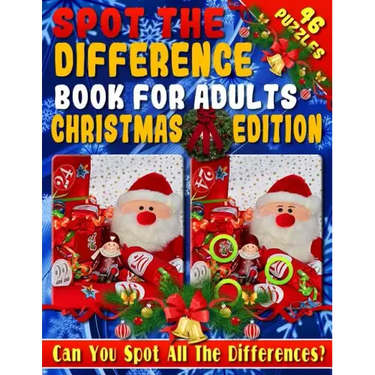 Spot the Difference Book for Adults: Christmas Edition - Fun Christmas Picture Puzzles - Can You Spot all the Festive Differences?