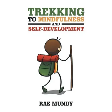 Trekking to Mindfulness and Self-Development