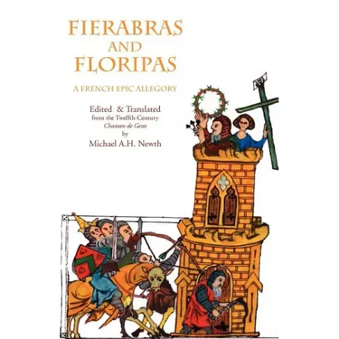 Fierabras and Floripas: A French Epic Allegory
