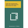 CRSI Recommended Practice For Placing Reinforcing Bars