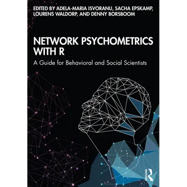Network Psychometrics with R: A Guide for Behavioral and Social Scientists