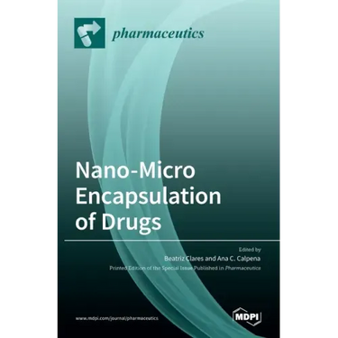 Nano-Micro Encapsulation of Drugs