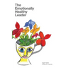 The Emotionally Healthy Leader