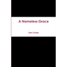 A Nameless Grace