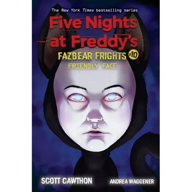 Friendly Face: An Afk Book (Five Nights at Freddy's: Fazbear Frights #10): Volume 10