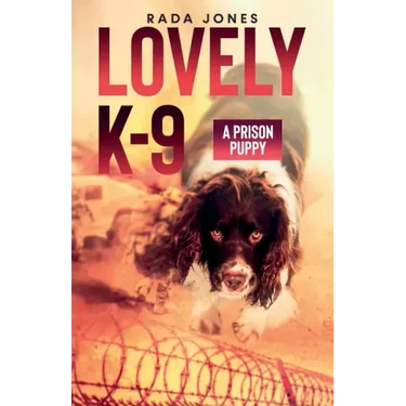 LOVELY K-9, A Prison Puppy