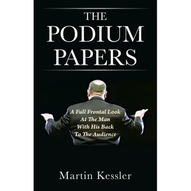 The Podium Papers: A Full Frontal Look At The Man With His Back To The Audience