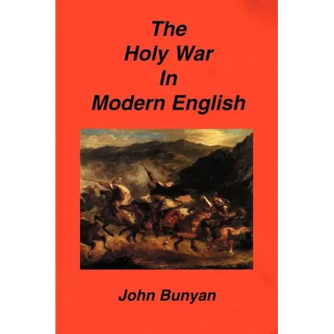 The Holy War in Modern English