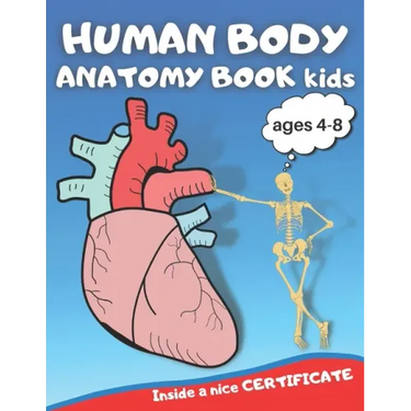 Human body anatomy book kids: Human body anatomy book, Human body anatomy coloring book for kids ages 4-8, anatomy coloring book, anatomy coloring b