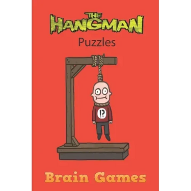 The Hangman Puzzle Brain Games: Hangman Puzzles Game: Brain Game: Game for kids: Hangman Game for Kids Play Hangman Puzzle Templates - 100 pages - Lar