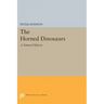 The Horned Dinosaurs: A Natural History