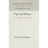 Pope and Bishops: The Papal Monarchy in the Twelfth and Thirteenth Centuries