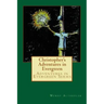 Christopher's Adventures in Evergreen: The Story of a Boy and a Tree That Has Come to Life