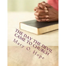 The Day The Devil Came to Church: Are you ignorant to the devil devices?