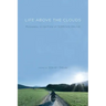 Life Above the Clouds: Philosophy in the Films of Terrence Malick