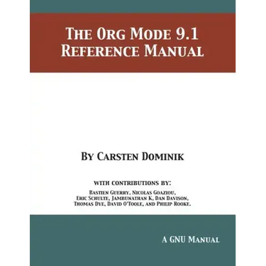 The Org Mode 9.1 Reference Manual