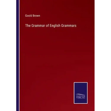 The Grammar of English Grammars