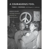 A Courageous Fool: Marie Deans and Her Struggle Against the Death Penalty