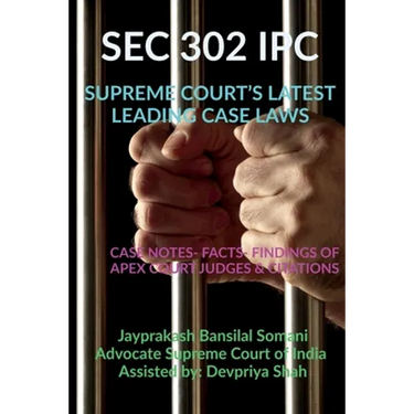 SEC 302 Ipc- Supreme Court's Latest Leading Case Laws