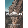 The Pursuit: A Guide to Intercession