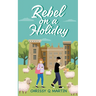 Rebel on a Holiday