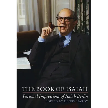 The Book of Isaiah: Personal Impressions of Isaiah Berlin