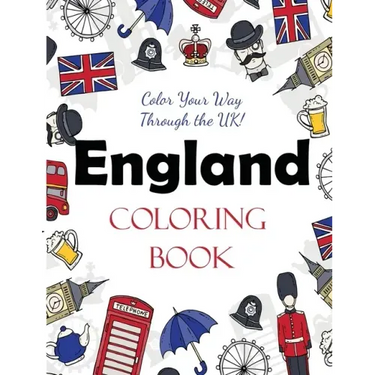 England Coloring Book: Color Your Way Through the UK!