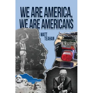 We Are America, We Are Americans