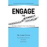 Engage the Disconnect: Five Steps to Bridge the Gaps in Every Relationship