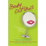 Body Outlaws: Rewriting the Rules of Beauty and Body Image