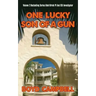 One Lucky Son Of A Gun