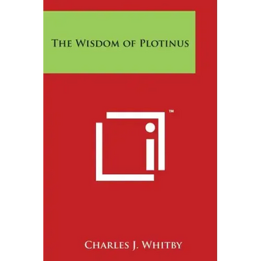 The Wisdom of Plotinus