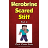 Herobrine Scared Stiff