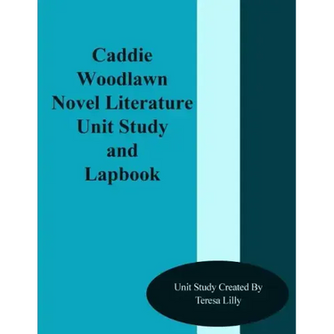 Caddie Woodlawn Novel Literature Unit Study and Lapbook