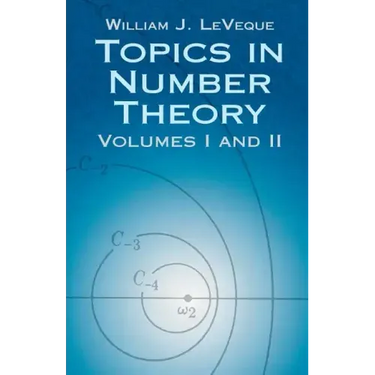 Topics in Number Theory, Volumes I and II