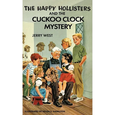The Happy Hollisters and the Cuckoo Clock Mystery: HARDCOVER Special Edition