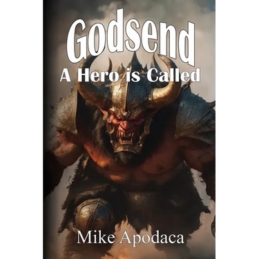 Godsend: Book 1: A Hero is Called