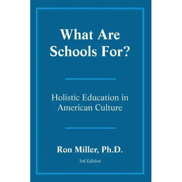 What Are Schools For?