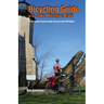 Bicycling Guide to the Lake Michigan Trail: A Complete Route Guide Around Lake Michigan